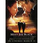 映画「ジョー・ブラックをよろしく」監督：マーティン・ブレスト／脚本：ロン・オズボーン、ジェフ・レノ、ケビン・ウェイド、ボー・ゴールドマン